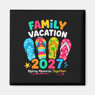 Family vacation 2027 summer beach family trips magnet