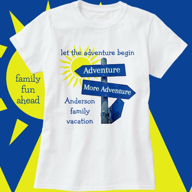 Family Vacation Adventure Road Sign and Sun T-Shirt (Creator Uploaded)