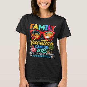 Family Vacation Cancun 2025 Summer Matching Group T-Shirt
