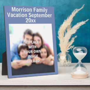 "Family Vacation" - Family Photo on a Plaque