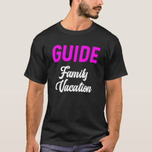 Family Vacation Guide Matching Summer Trip T-Shirt