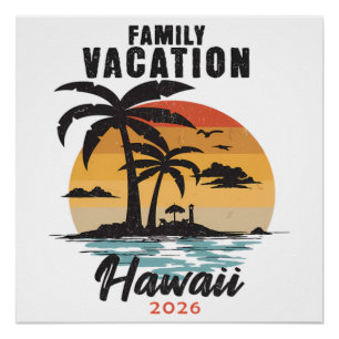 Family Vacation Hawaii 2026 Tropical Poster