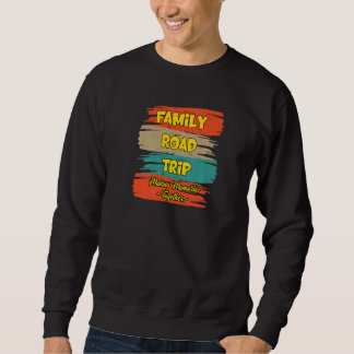 Family Vacation Matching Retro Trip Reunion   Sweatshirt