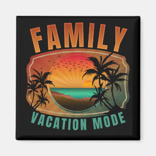 FAMILY VACATION MODE MAGNET