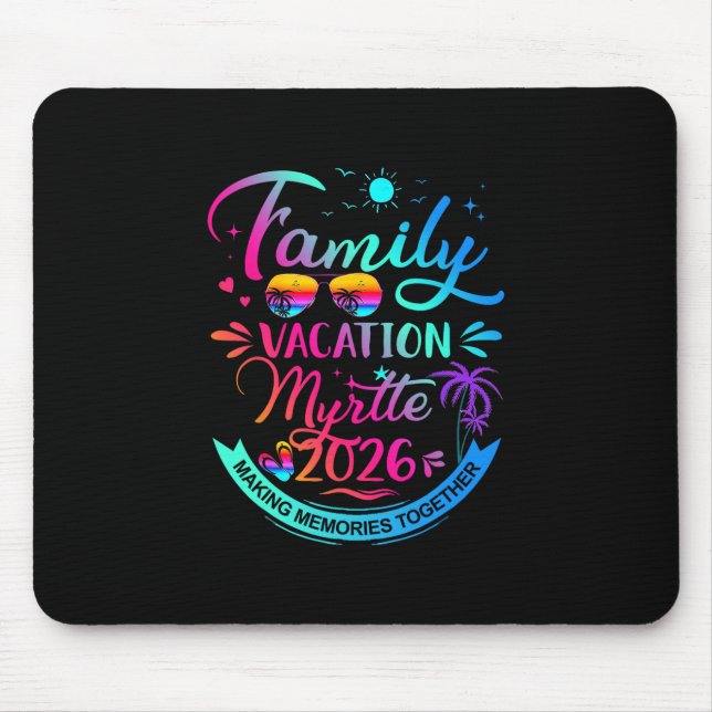 Family Vacation Myrtle 2026 Palm Tree Gift  Mouse Pad (Front)