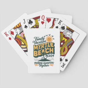 Family Vacation Myrtle Beach 2024 Making Memories Playing Cards