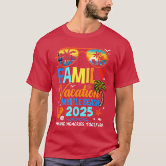 Family Vacation Myrtle Beach 2025 Family Vacation  T-Shirt