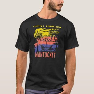 Family Vacation Nantucket Island Holiday Massachus T-Shirt