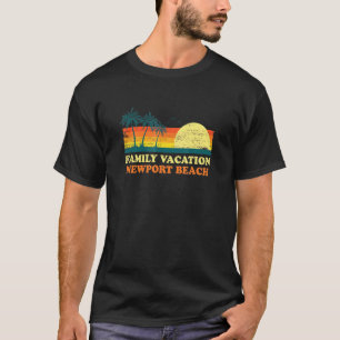 Family Vacation Newport Beach American California T-Shirt