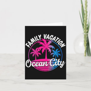 Family vacation ocean city performance card