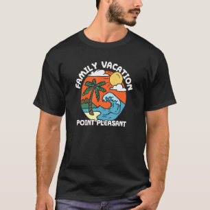 Family Vacation Point Pleasant Beach New Jersey T-Shirt