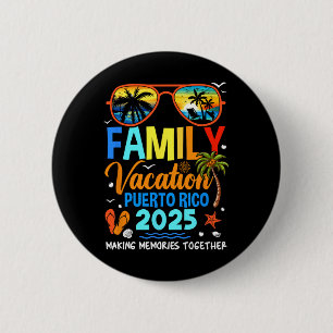 Family Vacation Puerto Rico 2025 Family Vacation T 6 Cm Round Badge