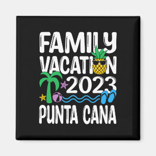Family vacation punta cana 2023 performance  magnet