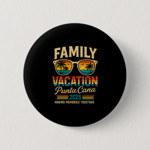 Family Vacation Punta Cana 2025 Matching Holiday S 6 Cm Round Badge