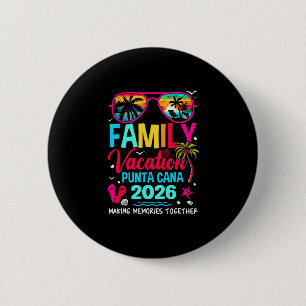 Family Vacation Punta Cana 2026 Dominican Republic 6 Cm Round Badge