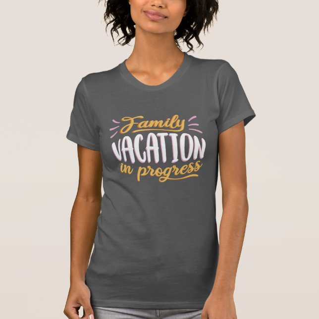 Family Vcation  T-Shirt (Front)