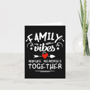 Family Vibes Making Memories 2025 Family Reunion M Card