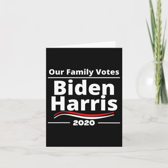 Family Votes Biden Harris - 2020 Supporting Househ Card (Front)
