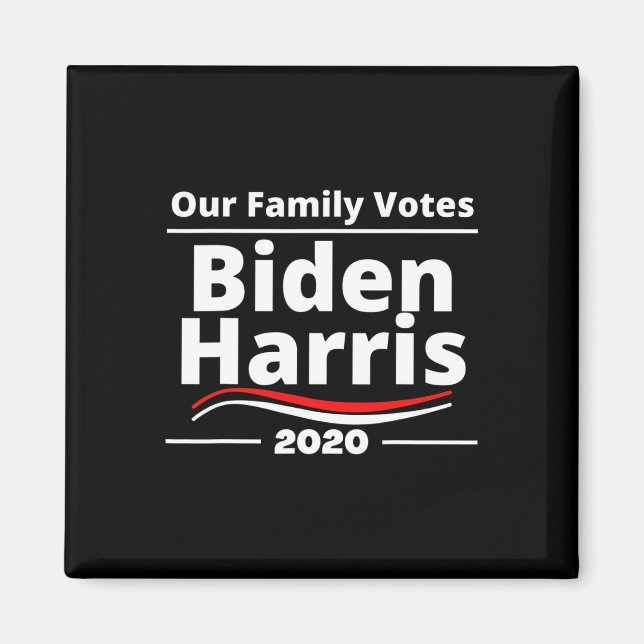 Family Votes Biden Harris - 2020 Supporting Househ Magnet (Front)