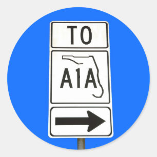 Famous A1A Sign Classic Round Sticker