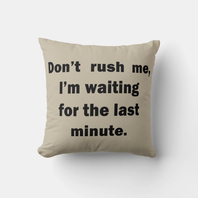 Famous funny sarcastic quotes cushion (Front)