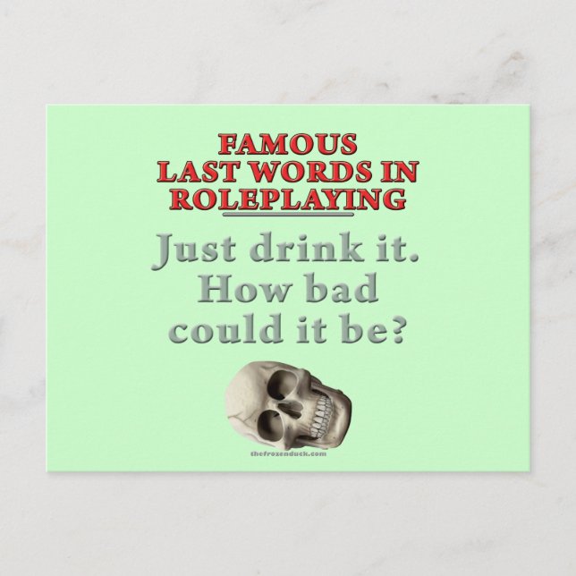Famous Last Words in Roleplaying: Drink Postcard (Front)