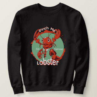 Famous Lobster Sweatshirt
