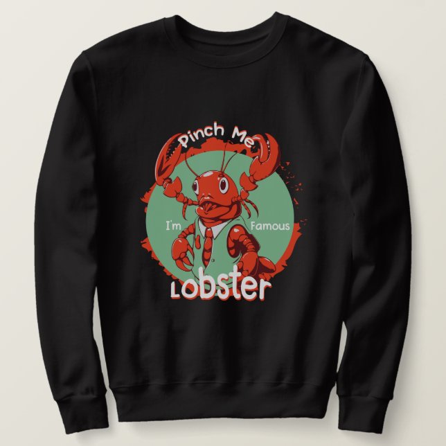 Famous Lobster Sweatshirt (Design Front)