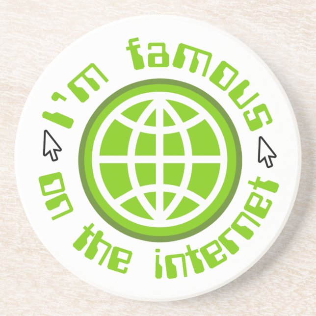 Famous On The Internet Coaster (Front)
