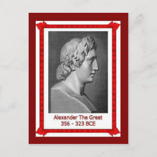 Famous people, Alexander the Great 356-323 BCE Postcard