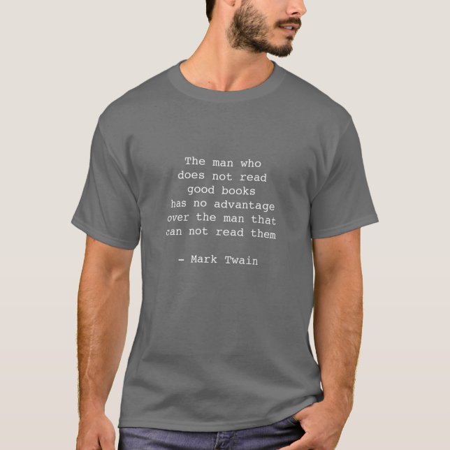 Famous Quote on Reading T-Shirt (Front)