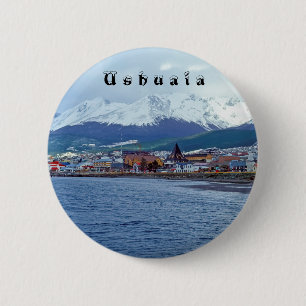 Famous Ushuaia - Tierra del Fuego, Argentina 6 Cm Round Badge