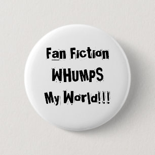 Fan FictionWHUMPSMy World!!! Button