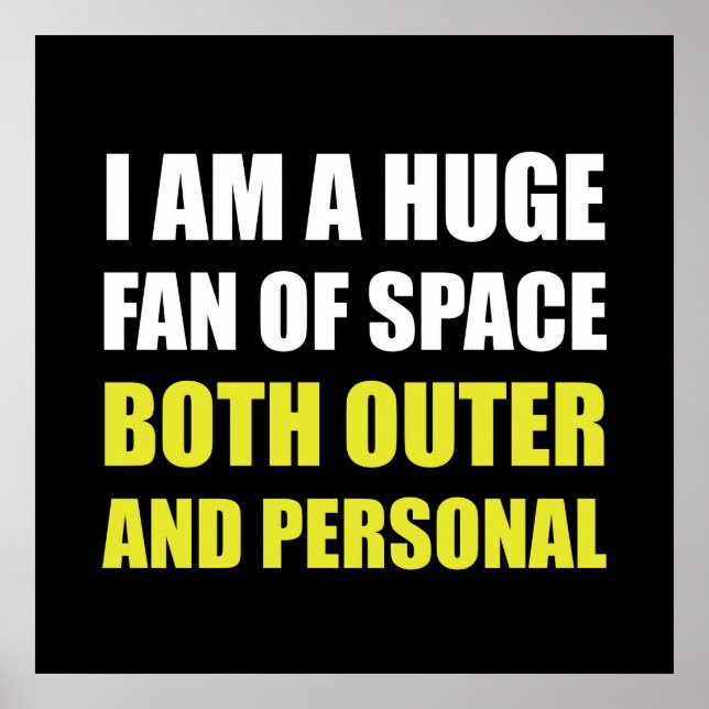 Fan Of Space Outer And Personal Poster (Front)