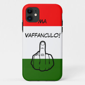 Fanculo Te! iPhone 11 Case