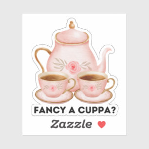  "Fancy a Cuppa?"