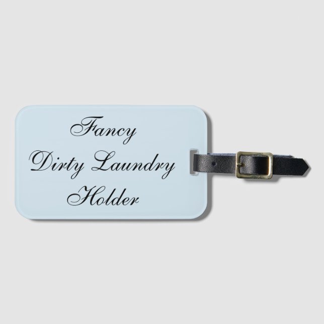 Fancy Dirty Laundry Holder Luggage Tag (Front Horizontal)