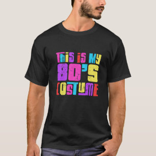 Fancy Eighties Party Costume For Boombox Lover Mus T-Shirt