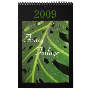 Fancy Foilage, 2009 Calendar
