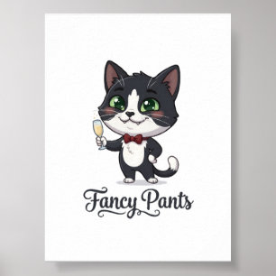Fancy Pants Tuxedo Cat Cheers Poster