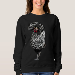Fancy Polish Chicken   Sweatshirt