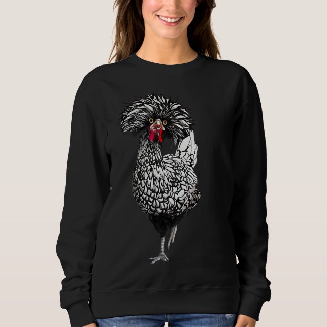 Fancy Polish Chicken   Sweatshirt (Front)