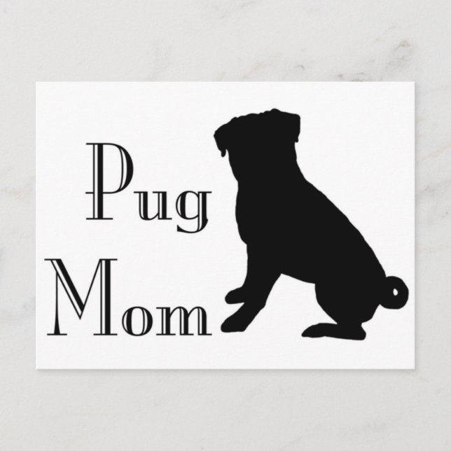 Fancy Pug Mum Postcard (Front)