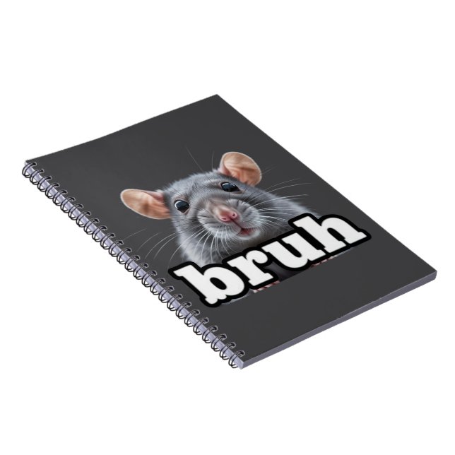 Fancy Rat Rodent Owner Meme Bruh Pet Rat Lover  Notebook (Right Side)
