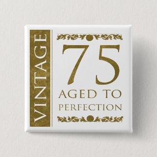 Fancy Vintage 75th Birthday 15 Cm Square Badge