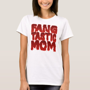 Fang Tastic Mum T-Shirt