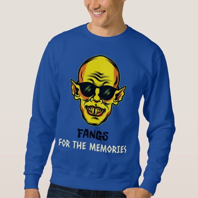 Fangs For The Memories Sweatshirt (Front)