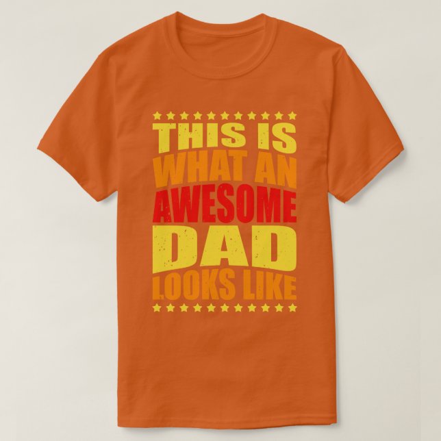 Fantastic Dad Fun Quote Daddy Father  T-Shirt (Design Front)