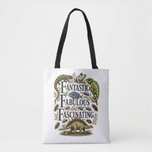 Fantastic, Fabulous, Fascinating Tote Bag