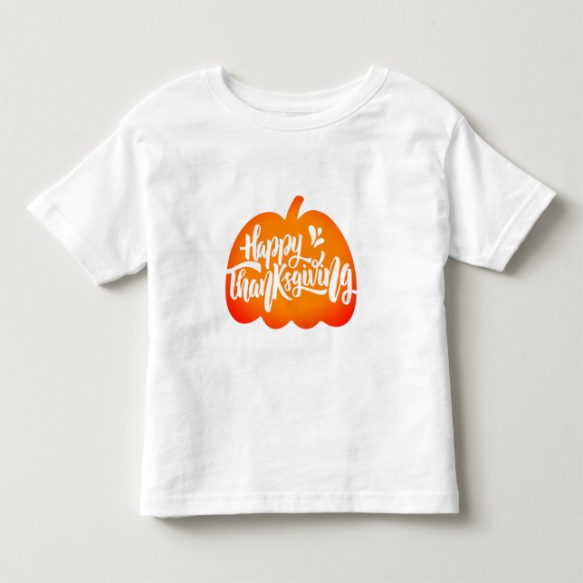 Fantastic Text on pumpkin for Thanksgiving Toddler T-Shirt (Front)